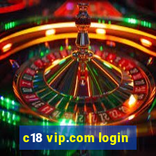 c18 vip.com login